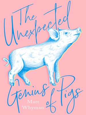 The Unexpected Genius of Pigs - ebook